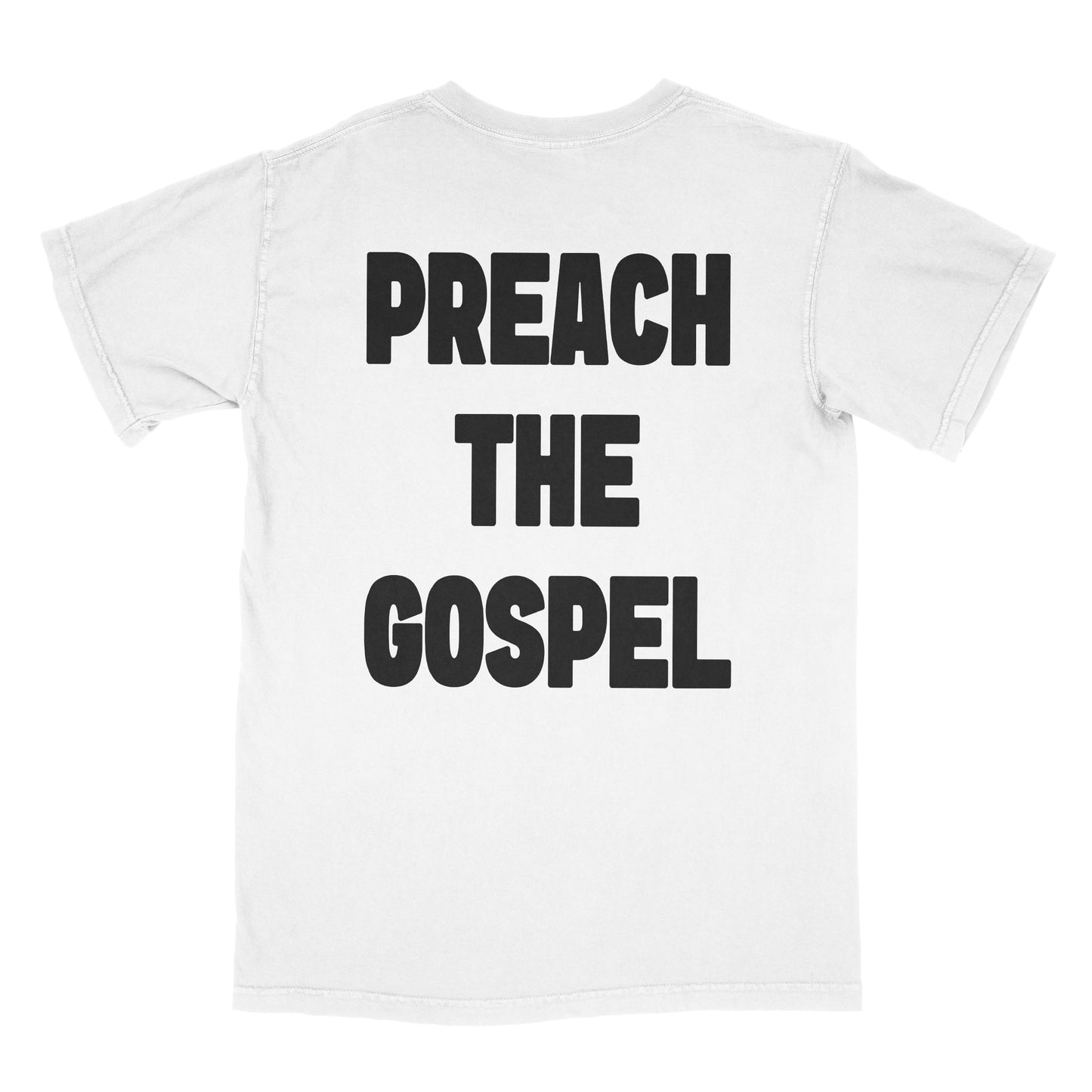 PREACH THE GOSPEL