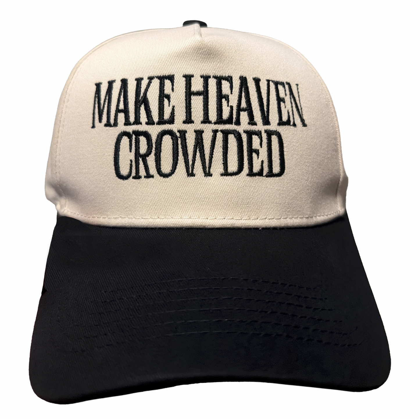 MAKE HEAVEN CROWDED HAT