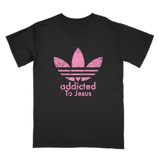 ADDICTED TO JESUS